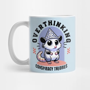 Overthinking Conspiracy Theories Opossum Mug